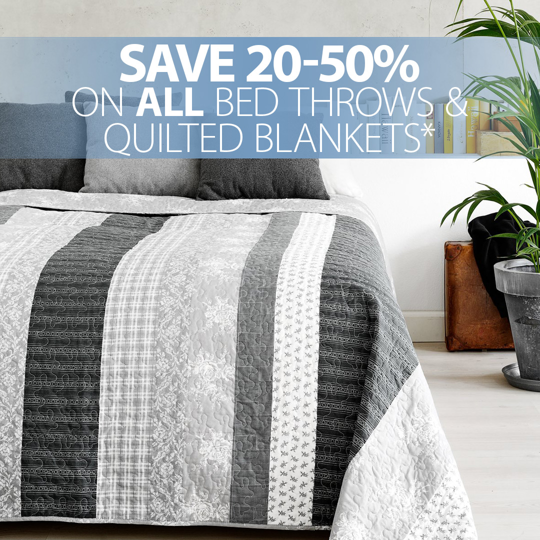 SAVE 20-50% ON ALL BED THROWS AND QUILTED BLANKETS*