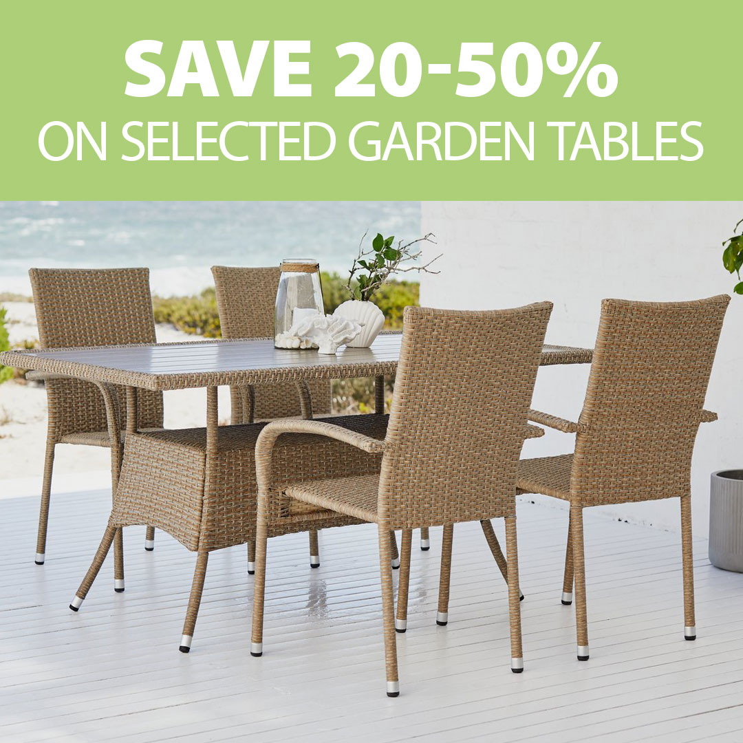 GARDEN TABLES & CHAIRS