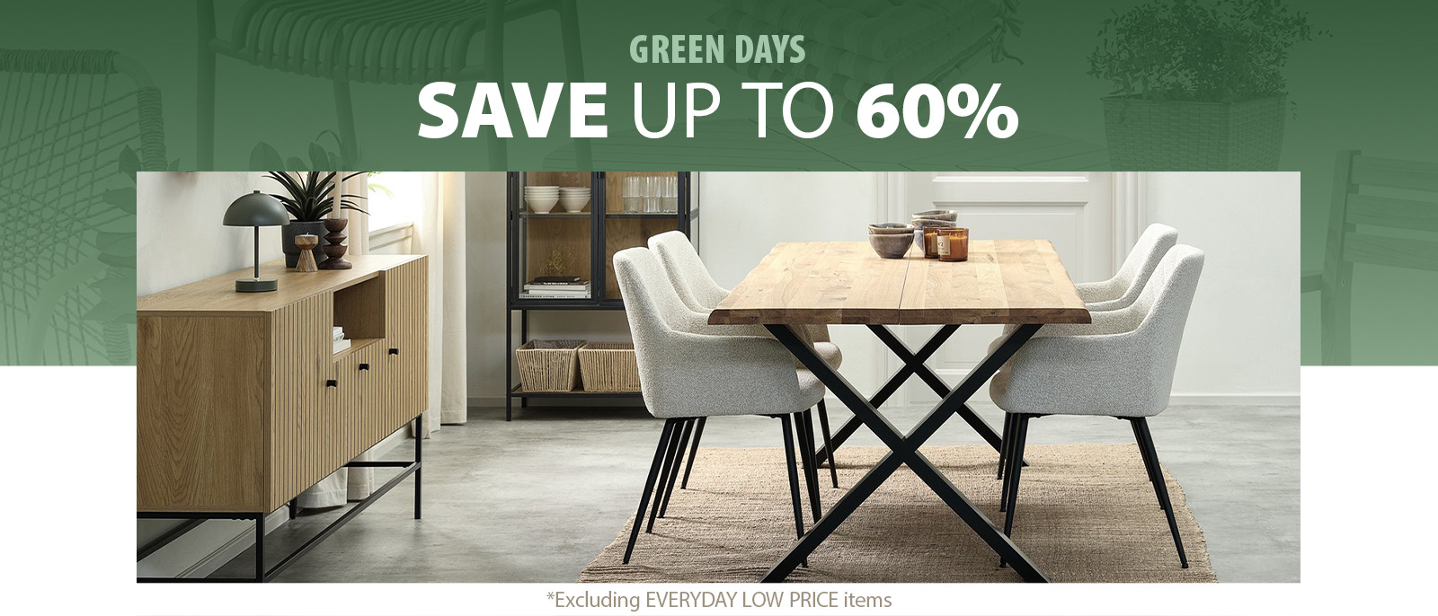 Green Days Save up to 60%