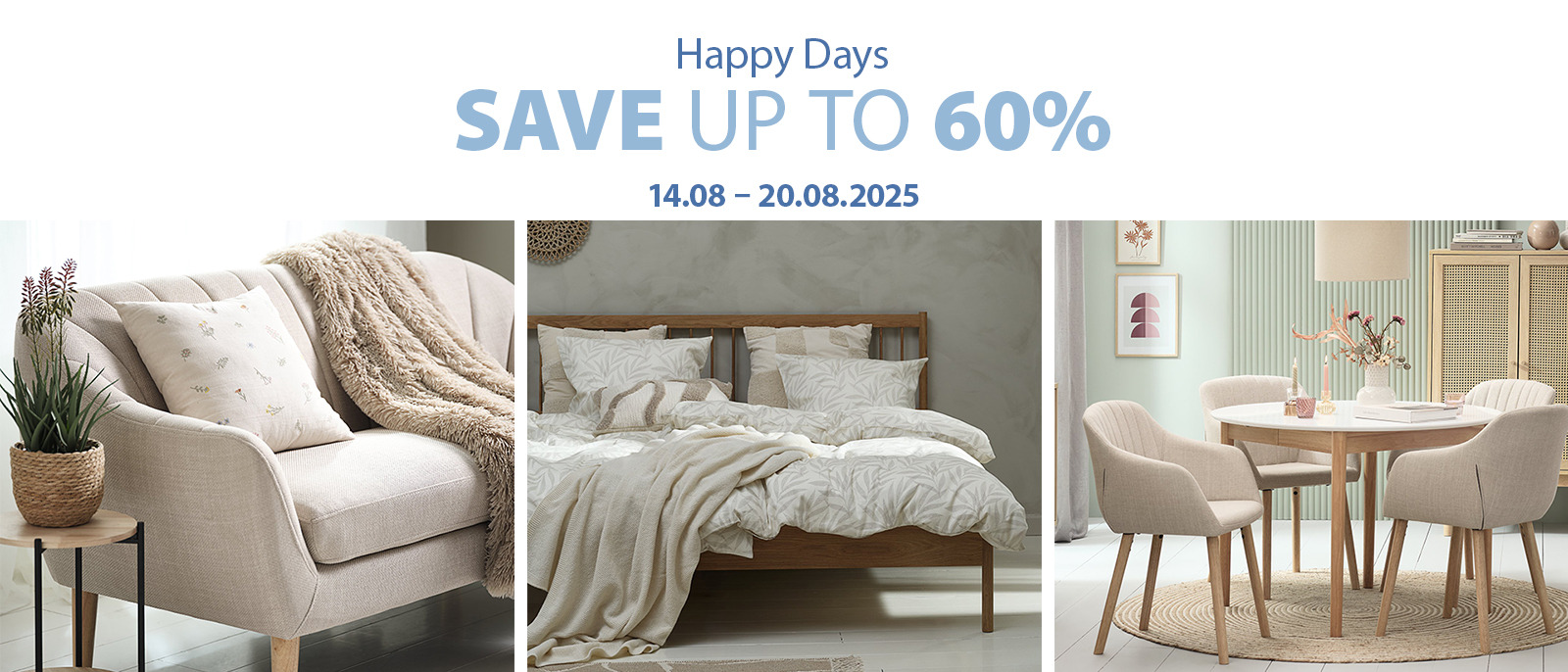 Happy Days Save up to 60% Happy Days Save up to 60%