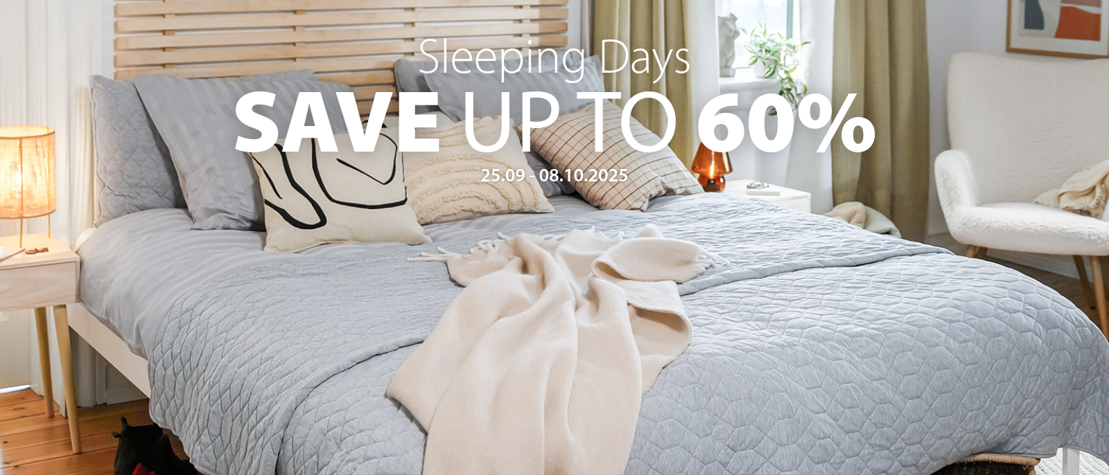 Sleeping Days Save up to 60%