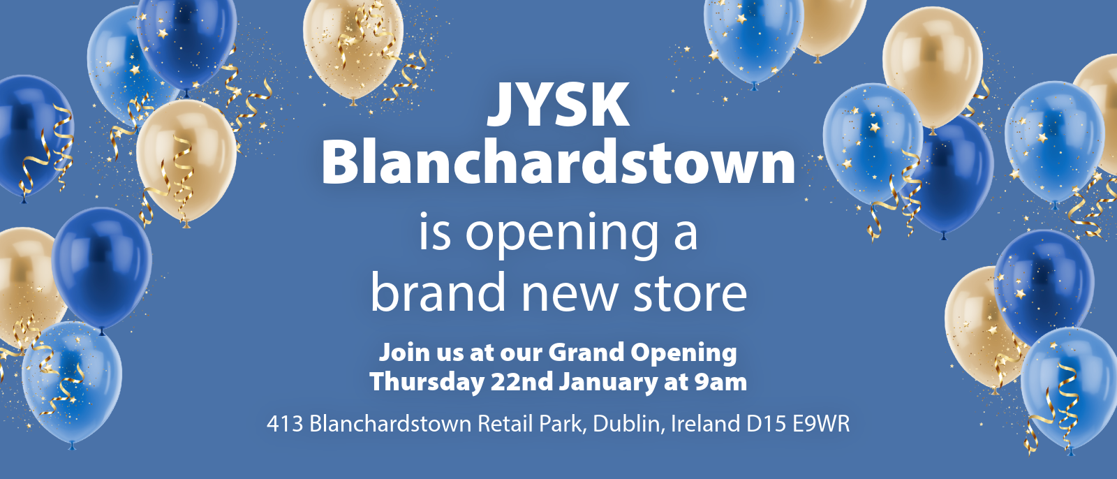 Blachardstown grand opening save up to 70%
