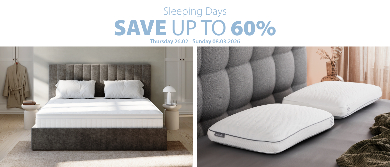 Sleeping Days Save up to 60%
