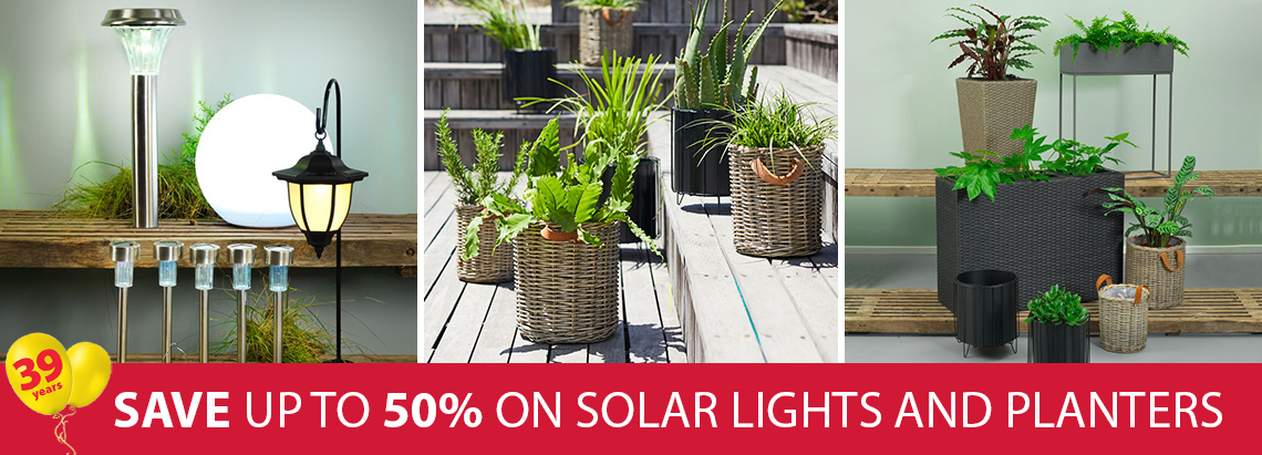 39 years of great offers on solar lights and planters